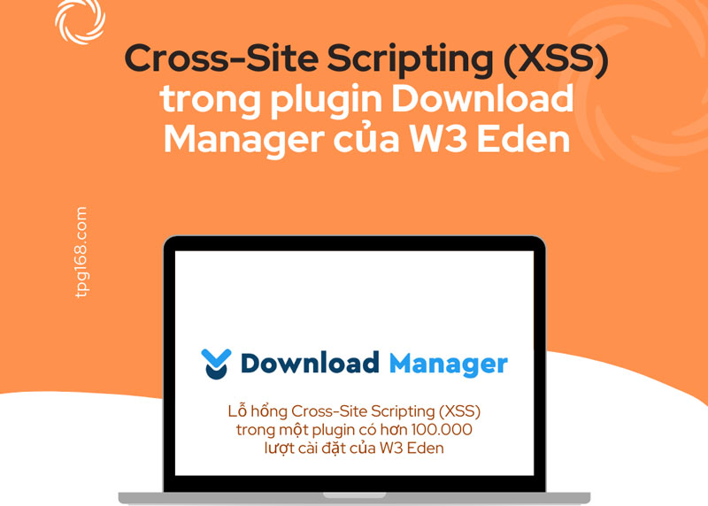 Lỗ hổng Cross-Site Scripting (XSS) trong một plugin có hơn 100.000 lượt cài đặt của W3 Eden